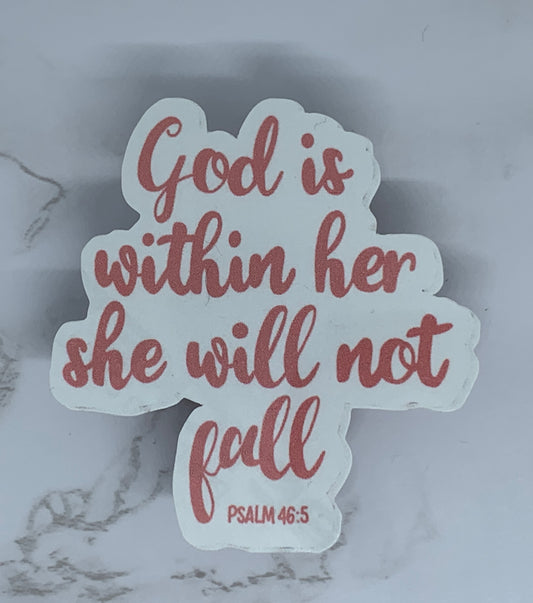 God is within her small sticker