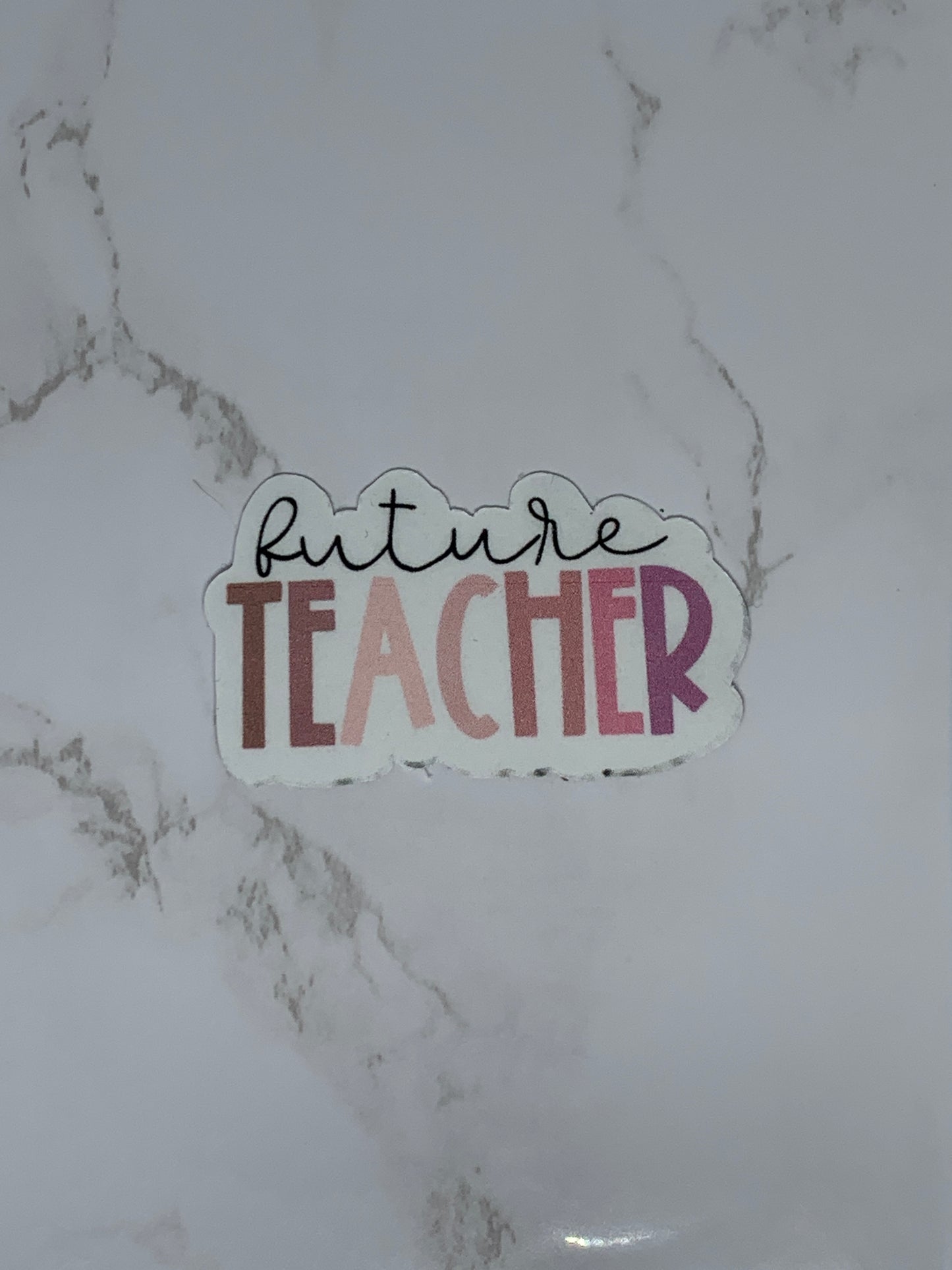 future TEACHER sticker